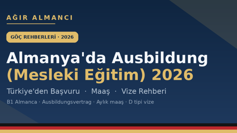 Almanya'da Ausbildung (mesleki eğitim) 2026 başvuru, maaş ve vize rehberi kapak görseli