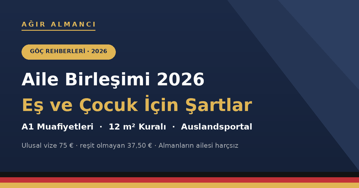 Almanya aile birleşimi 2026 kapak görseli